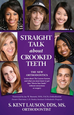 STRAIGHT TALK ABOUT CROOKED TEETH**Five Star Recommended