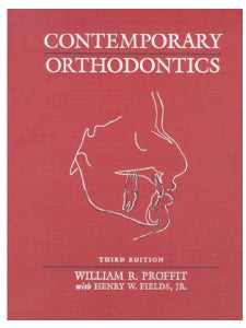 Contemporary Orthodontics By: William R. Proffit